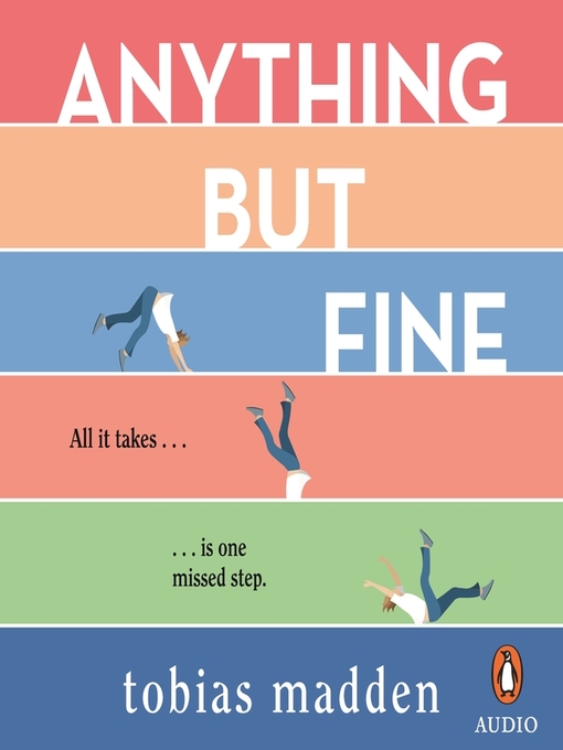 Title details for Anything But Fine by Tobias Madden - Wait list